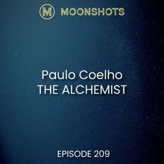 A Fable About Following Your Dream. The Alchemist by Paulo Coelho