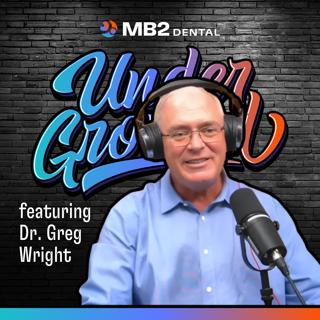 Ep. 78 | The Heart of Dentistry | Dr. Greg Wright