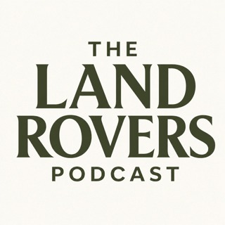 The Land Rovers Podcast