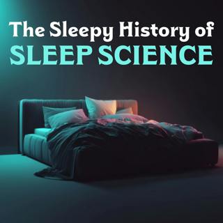Sleep Science