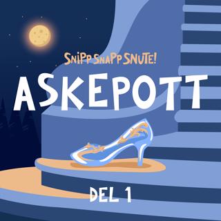 Askepott Del 1
