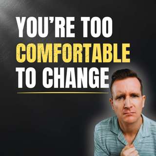 SPECIAL EPISODE: Why Most People Never Become Who They Could Be