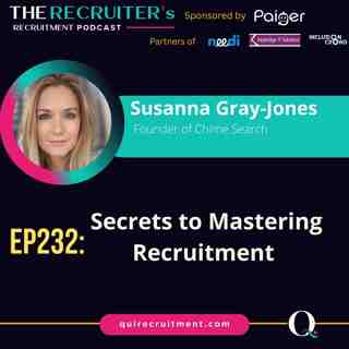 EP232: Susanna Gray-Jones, Founder of Chime Search - Secrets To Mastering Recruitment