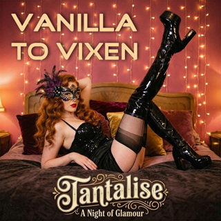 Vanilla To Vixen Episode 195 - Tantalise With Crimson Rose