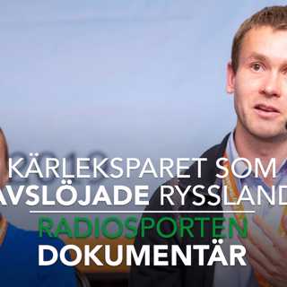 Kärleksparet som avslöjade Ryssland