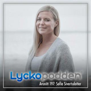 197. Sofia Sivertsdotter - Lärdomarna efter cancern
