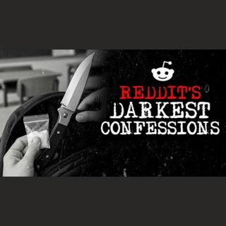 Episode 42: Darkest Reddit Confessions