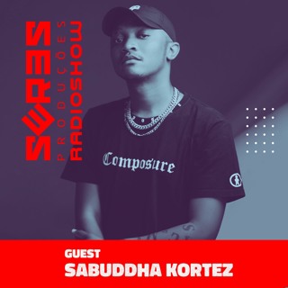 Seres Produções Radio Show Guest Sabuddha Kortez (Kiddy Deep) 04/OCT/2017