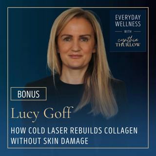 BONUS: How Cold Laser Rebuilds Collagen Without Skin Damage with Lucy Goff | Menopause, Perimenopause, Skin Health