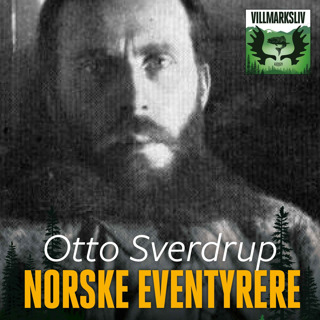 Otto Sverdrup - Norske eventyrere