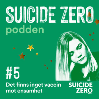 #5 - Det finns inget vaccin mot ensamhet