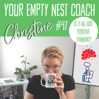 47: Is this all just positive thinking?