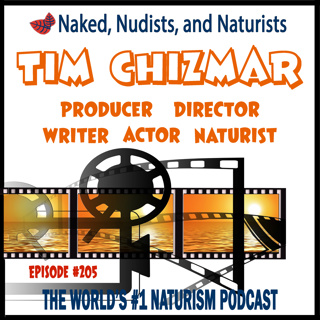 Ep. 205 - Nudist Humorist TIM CHIZMAR (Part 1), Perry Mason, Hank/Bubba, and a Listener Letter