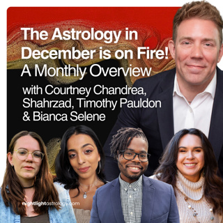 The Astrology in December is on Fire! A Monthly Overview