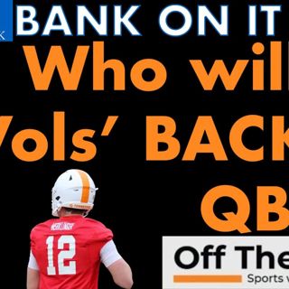 Jake Merklinger or George MacIntyre: Who will be Vols' backup QB in 2025?