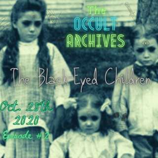 Episode #2: The Black Eyed Children
