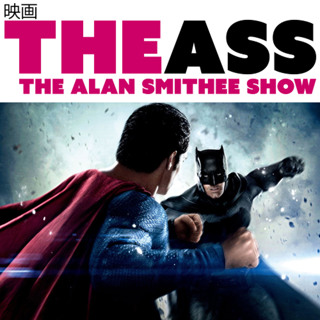 The ASS #12: Batman v Superman