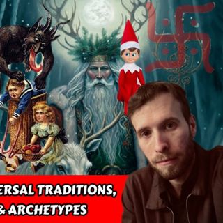 Occult Christmas: Universal Traditions, Folklore, Symbols & Archetypes | Ryan Gable