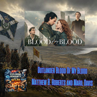 Outlander: Blood of My Blood Season Two With Davis And Roberts