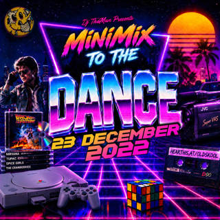 MiniMix To The Dance [23 December 2022] - Dj ThaMan