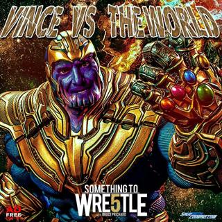 Episode 291: Vince vs. The World