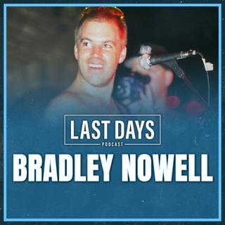Ep. 183 - Bradley Nowell