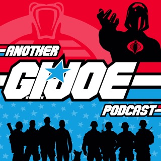 Introducing: Another G.I. Joe Podcast!