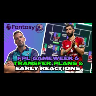-4 CONFIRMED! 👏 | FPL GW6 TRANSFER PLANS & EARLY REACTIONS 🚨 | Fantasy Premier League Tips 2025/26