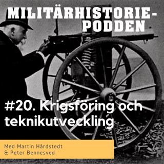 Från stigbygeln till målsökande robotar - teknikutveckling och krigsföring