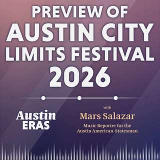 Preview of Austin City Limits Festival (ACL) 2026 with Mars Salazar