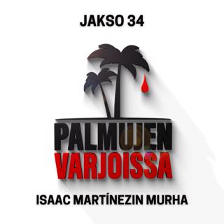 34: Isaac Martinezin murha