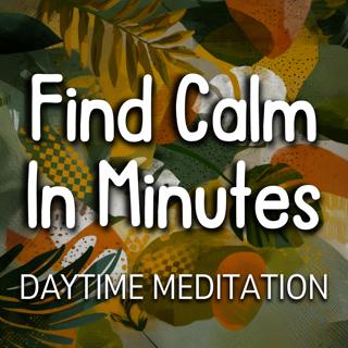 Daytime Relaxation Meditation — Find Calm in Minutes