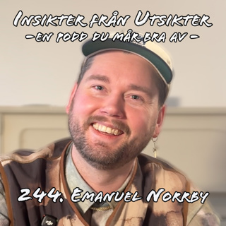 244. Emanuel Norrby - när lusten får styra!