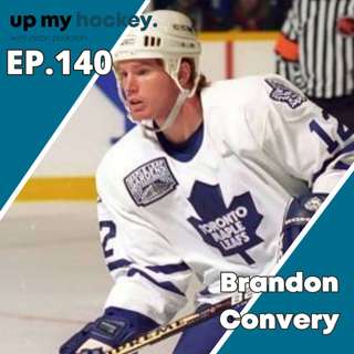 EP.140 - Brandon Convery: Navigating the Highs and Lows of a Professional Hockey Career