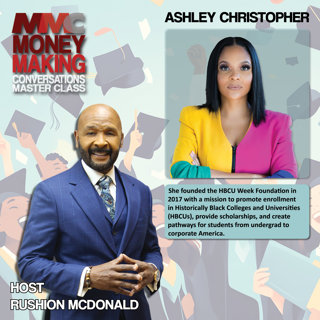 Uplift: She has registered over 10,000 students to attend HBCUs and generated $100 million in scholarships.