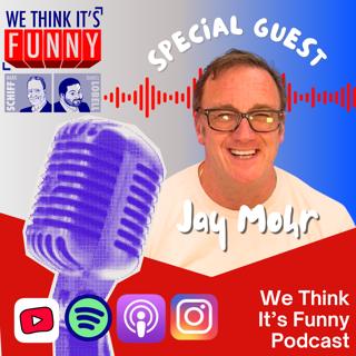 Season Finale: Guest Jay Mohr