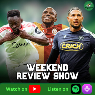 Osimhen WINS League Title, Adams SAVES Sevilla, Okoye's 10th Clean Sheet | Weekend Review Show