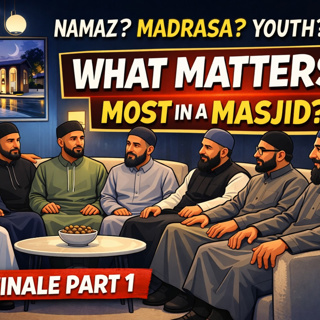 Eps 4 – Finale Part 1 - Namaz? Madrasa? Youth? What Matters MOST in a Masjid?