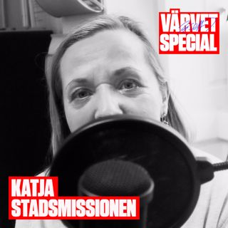 SPECIAL: Katja, Stockholms Stadsmission