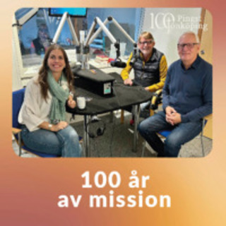 "100 år av mission" - Del 9