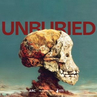 Unburied S2E4: The Myth of the Explorer