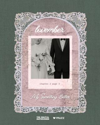 Chapter II, Page III: My Something Better