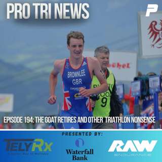 Episode 194: The GOAT Retires and Other Triathlon Nonsense