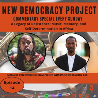 A Legacy of Resistance: Music, Memory, and Self-Determination in Africa