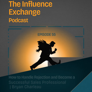 How to Handle Rejection in Sales and Turn Every “No” Into Growth | Bryan Charleau