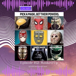 KDTime 162: Masked Up