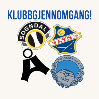 #3 Klubbgjennomgang: Lyn, Åsane, Sogndal og Kongsvinger