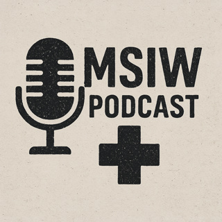 MSIW Podcast: Practical Guide to Prolonged Casualty Care