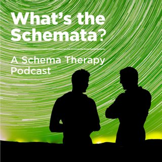 Episode 68: Schema Therapy Conference- Refections and Takeaways (While Waiting for our Flight)