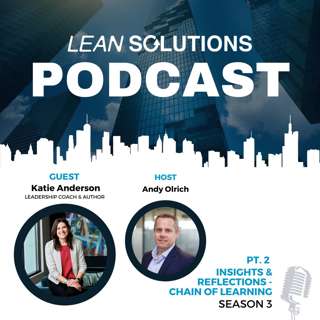 Insights & Reflections - Chain Of Learning Pt. 2